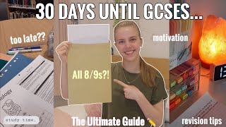 30 DAYS BEFORE GCSES  The Ultimate Guide to Last Minute Revision [upl. by Aivil]