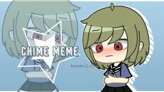 ♡ Chime meme  gacha club [upl. by Dita293]