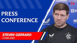 PRESS CONFERENCE  Steven Gerrard  5 Mar 2021 [upl. by Bearce]