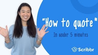 How to Quote in Under 5 minutes  Scribbr 🎓 [upl. by Iain]