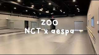 ZOO  NCT x aespa Empty Dance studio ver [upl. by Nahseez]