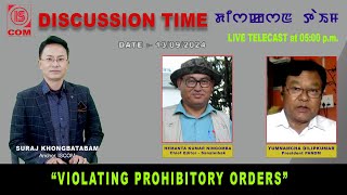 VIOLATING PROHIBITORY ORDERS  DISCUSSION TIME  500 PM  13rd SEP 2024 [upl. by Neslund]