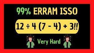 99 Errarm isso  Desafio de Matemática  12  4   73   3  Tente Acertar [upl. by Dlorad]