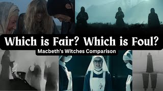 Which witch is Foul and which is Fair Macbeth Witch Comparison [upl. by Primalia]