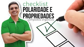 Checklist 02  Polaridade e Propriedades dos Compostos Orgânicos [upl. by Schmitt196]