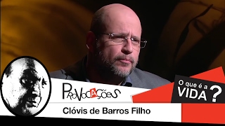 O que é a vida  Clóvis de Barros Filho [upl. by Ttirrem147]