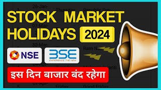 Share Market Holidays in 2024  NSE BSE Holiday List 2024  Stock Market Holidays List [upl. by Thomas786]