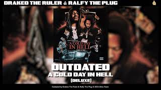 Drakeo the Ruler amp Ralfy The Plug  Outdated Official Audio [upl. by Lazaro]