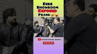 Bike Showroom Exposed Prank😂  Humanitarians shorts youtubeshorts prank [upl. by Eillen]