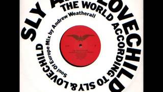 Sly and Lovechild  The World According To Andrew Weatherall Mix [upl. by Dempstor166]