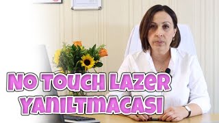 OpDr Dilek Uzer  No Touch Lazer Yanıltmacası [upl. by Shult]