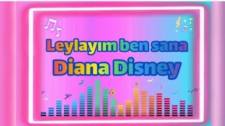 quot والله شكلي حبيتك بالتركي  Leylayım ben sana quot مع الكلمات Covered by Diana Mahmoud Lyrics [upl. by Itnahs]