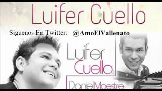 10 Quiero Ser Tu Novio  Luifer Cuello amp Daniel Maestre [upl. by Eat]