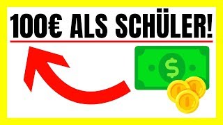 100€ PRO TAG ALS SCHÜLER 2019 SCHNELL GELD VERDIENEN [upl. by Mharg]