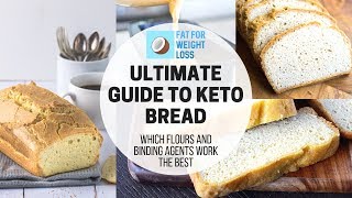 The Ultimate Guide To Keto Bread  Best Recipes amp Flours Used [upl. by Adriena]