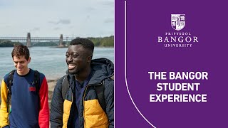 The Bangor Student Experience [upl. by Annoed]