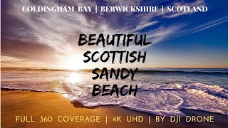 Beautiful Coldingham Bay  Eyemouth  Berwickshire  Scotland  Full 360 Coverage in 4K UHD [upl. by Card401]