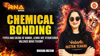 Chemical Bonding ONESHOT  NEET 2025 CHEMISTRY  DIKSHA MAAM  NEET 2025 amp 2026 [upl. by Dammahum37]