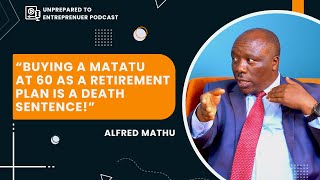 Dont wait until you are 60 to start investing for your future  ALFRED MATHU [upl. by Arob]