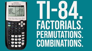 Factorials Permutations and Combinations on a TI 84 [upl. by Ennaehr633]