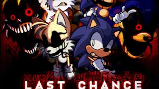 FNF SonicEXE RERUN Last Chance OST [upl. by Jp]