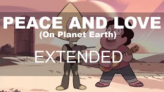 Extended Peace and Love On Planet Earth  Steven Universe LOOOOOOOP [upl. by Leatri]