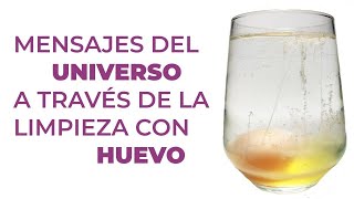 🧝‍♀ Mensajes del UNIVERSO a través de la LIMPIEZA con HUEVO  Psicología Holística [upl. by Onilecram448]