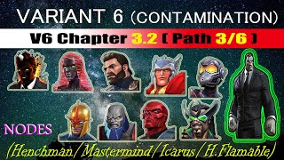 Variant 6 Ch 32 Path 36 Henchman Mastermind Icarus Marvel Contest of Champions [upl. by Whitelaw64]