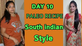 DAY 10 paleo recipe How to prepare paleo recipe in south indian style [upl. by Atnoid]