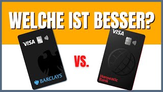 Barclays Visa vs Hanseatic Bank Genialcard 2022 [upl. by Eyar782]