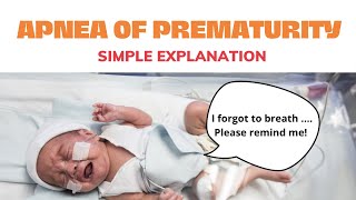 Apnea of Prematurity SIMPLE Explanation l Paediatrics Tutorial [upl. by Trill421]