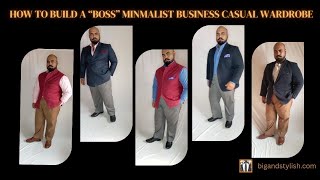 How to build the Perfect Minimalist Business Casual Capsule Wardrobe Plus Size Edition [upl. by Phiona416]