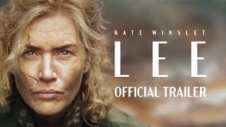 LEE  Official Theatrical Trailer  In Theaters September 27 [upl. by Toolis]