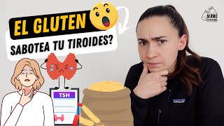 🤯GLUTEN El enemigo oculto de tu TIROIDES  5 razones para ELIMINAR el gluten  Manu Echeverri [upl. by Rech916]