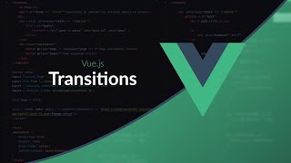 Apprendre Vuejs  Transition amp Animation [upl. by Eceerahs317]