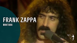 Frank Zappa  Montana A Token Of His Extreme [upl. by Idarb]