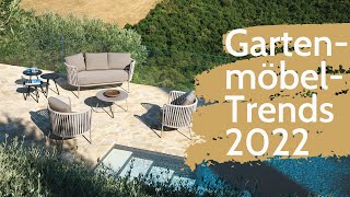 ▶ Gartenmöbel Trends 2022  GartenundFreizeitde [upl. by Nylasoj185]