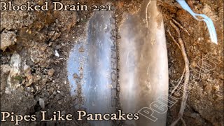 Blocked Drain 221  Pancake Pipes Dont Drain Too Well  Pipes As Flat As Pancakes [upl. by Nathalie229]