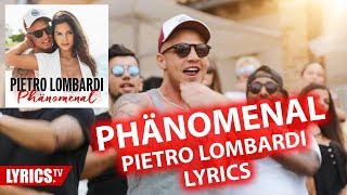 Phänomenal LYRICS  Pietro Lombardi  Lyric amp Songtext [upl. by Kissner]