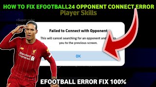 How To Fix eFootball Mobile 2024 Connect With Opponent Error Fix [upl. by Mahsih]