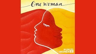 One Woman A Song for UN Women [upl. by Sharity14]