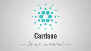 Cardano  Simply Explained [upl. by Ecnerrot]