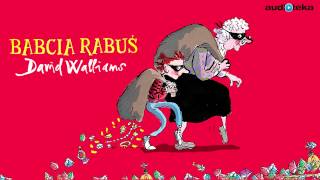 David Walliams quotBabcia rabuśquot  audiobook [upl. by Winer28]