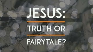 JESUS TRUTH or FAIRYTALE [upl. by Jacquie529]