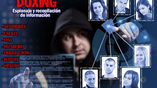 Doxing Espionaje y recopilación de información [upl. by Mathi]