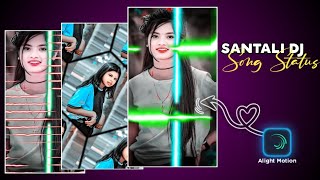 New Santali Alight Motion Tutorial Video EditingSantali Old Song Dj Status alightmotion santali [upl. by Enymzaj]