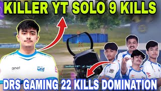 Killer YT Solo 9 Kills  DRS Gaming 22 Kills Dominating WWCD  Clash with kvn [upl. by Nnylsor]