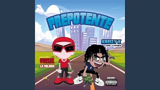 Prepotente [upl. by Laws]