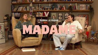 Sopra Le Righe MADAME [upl. by Anekam]