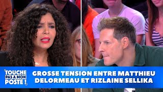 Grosse tension entre Matthieu Delormeau et Rizlaine Sellika [upl. by Leiva873]